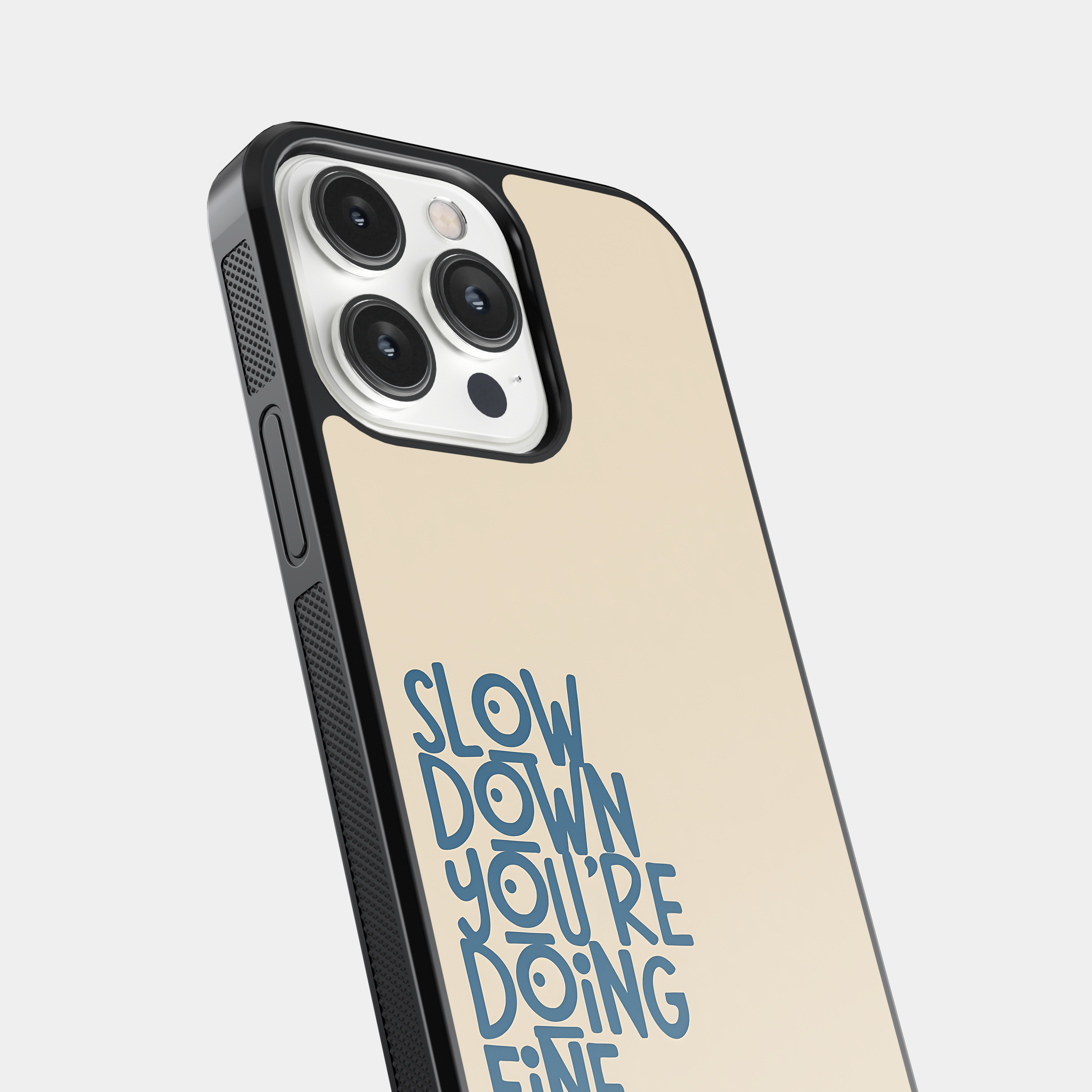 Slow Down You're Doing Fine - Positive Quote Mobile Cover