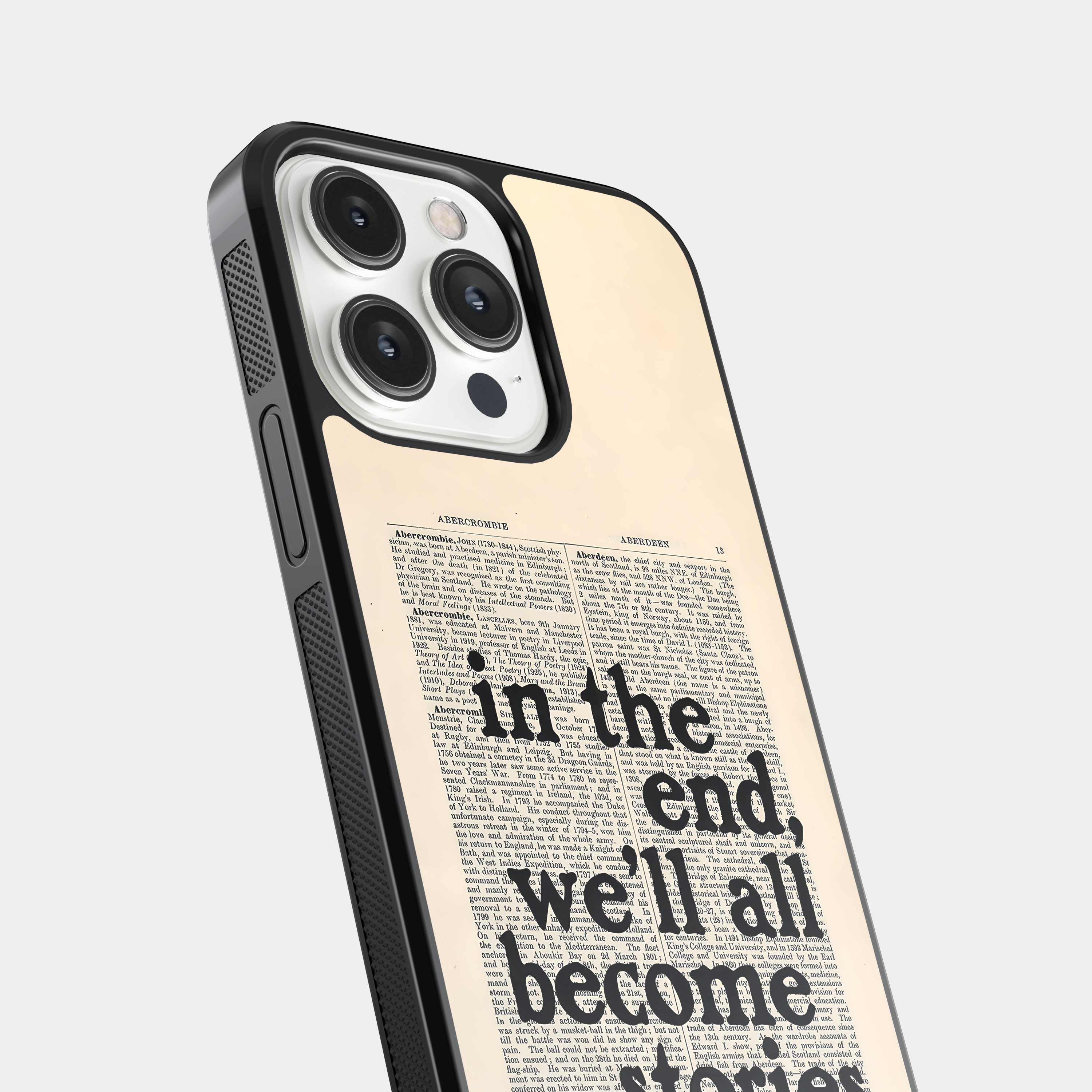 In the end, we'll all become stories Mobile Case - Literary Quote Design